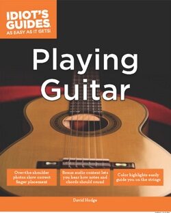 Idiot's Guides: Playing Guitar